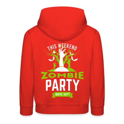Party like a Zombie Kids‘ Premium Hoodie - red