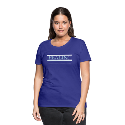 Healing Me Women’s Premium T-Shirt | Spreadshirt 813 - royal blue
