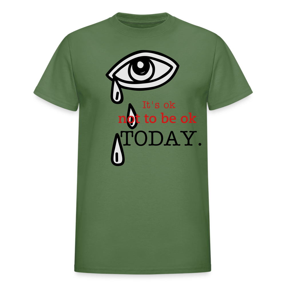Tomorrow is Not to Far Gildan Ultra Cotton Adult T-Shirt - military green
