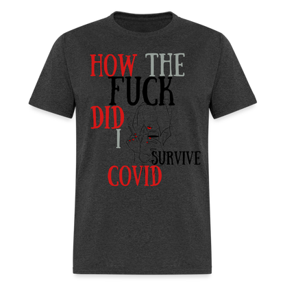 I survived Covid-19 Unisex Classic T-Shirt - heather black