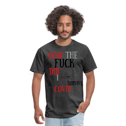 I survived Covid-19 Unisex Classic T-Shirt - heather black