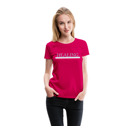 Healing Me Women’s Premium T-Shirt | Spreadshirt 813 - dark pink