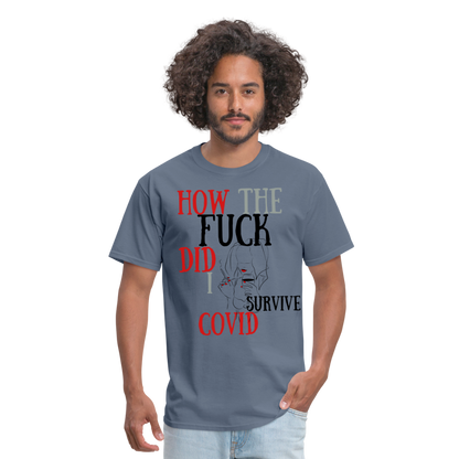 I survived Covid-19 Unisex Classic T-Shirt - denim