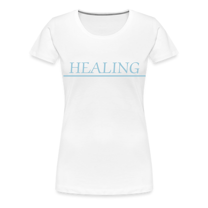 Healing Me Women’s Premium T-Shirt | Spreadshirt 813 - white