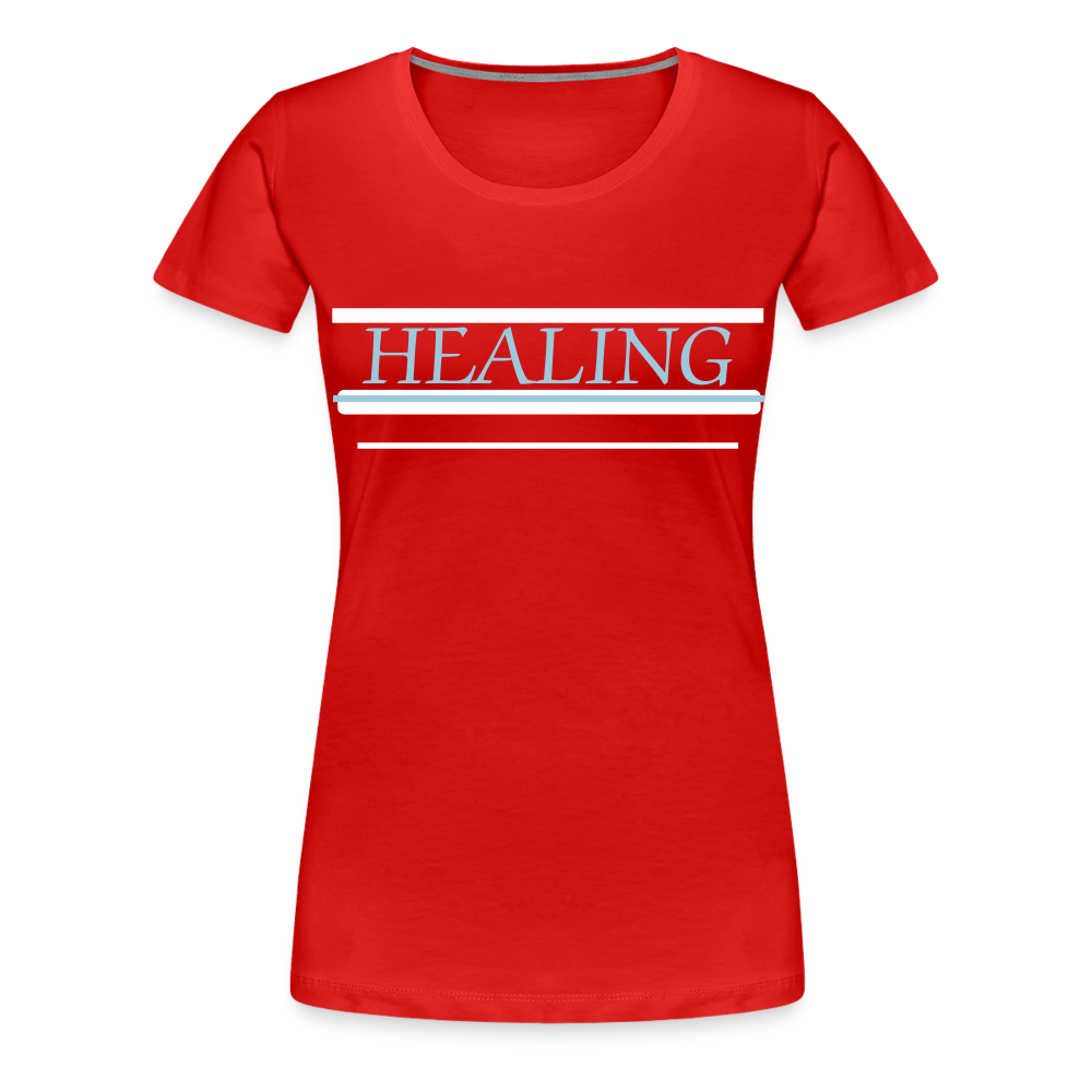 Healing Me Women’s Premium T-Shirt | Spreadshirt 813 - red