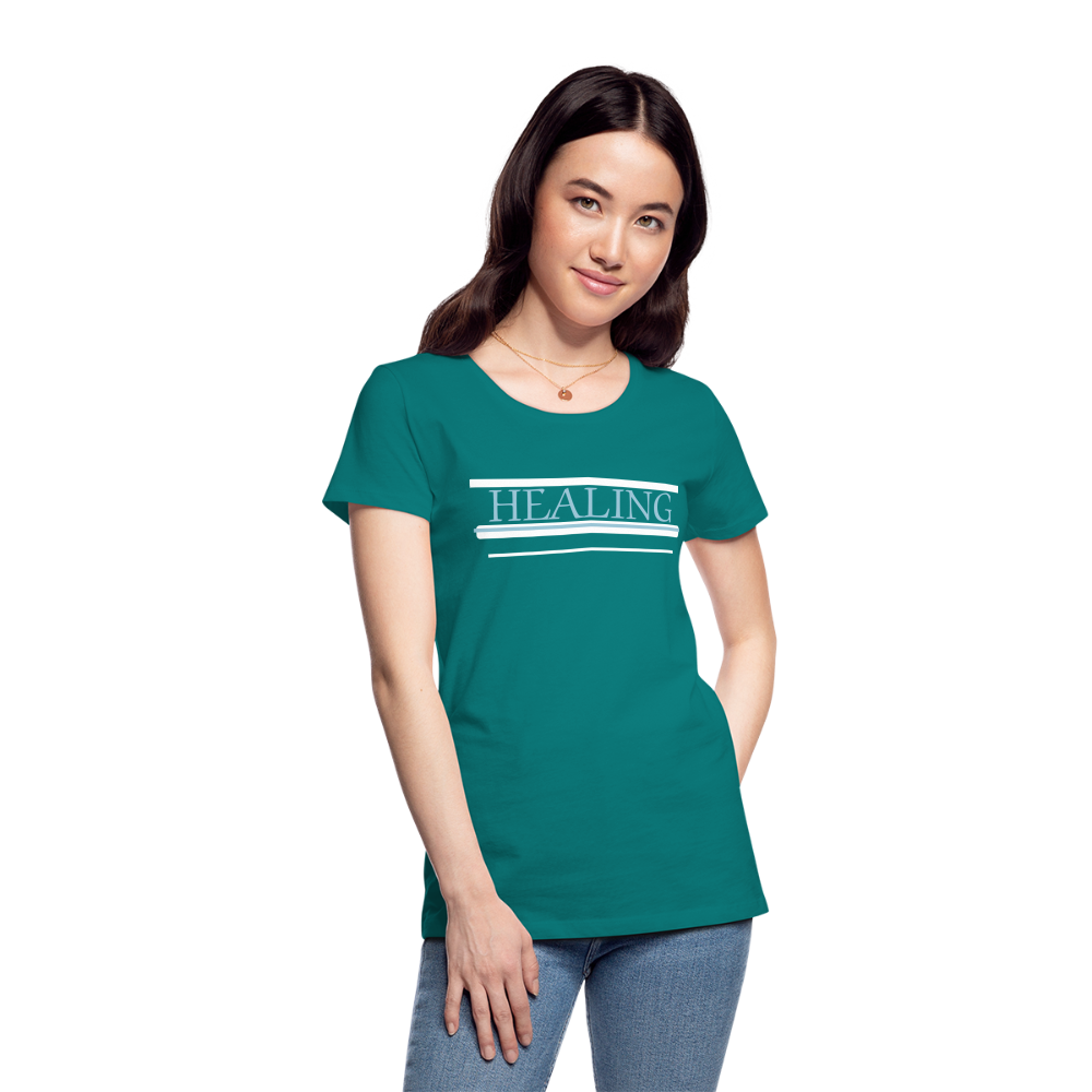 Healing Me Women’s Premium T-Shirt | Spreadshirt 813 - teal