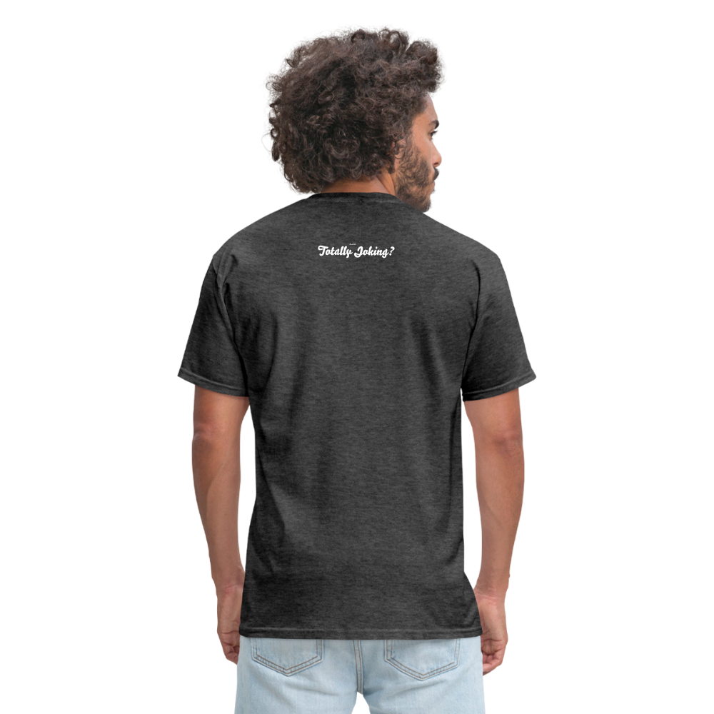 Hey. Its My Job Unisex Classic T-Shirt - heather black