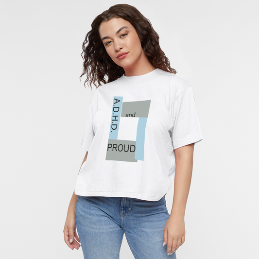 A.D.H.D. and Proud Women's Boxy Tee - white