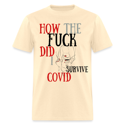 I survived Covid-19 Unisex Classic T-Shirt - natural