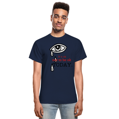 Tomorrow is Not to Far Gildan Ultra Cotton Adult T-Shirt - navy