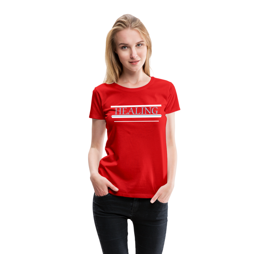 Healing Me Women’s Premium T-Shirt | Spreadshirt 813 - red