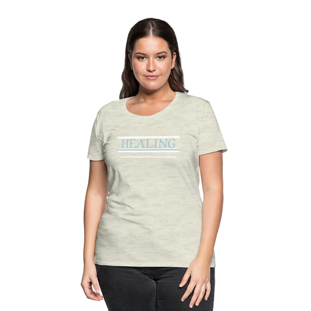 Healing Me Women’s Premium T-Shirt | Spreadshirt 813 - heather oatmeal