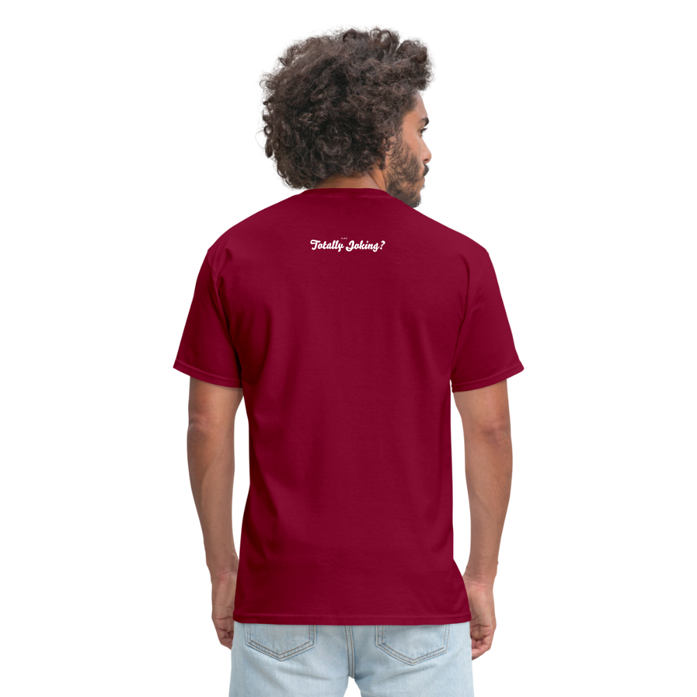 Hey. Its My Job Unisex Classic T-Shirt - burgundy