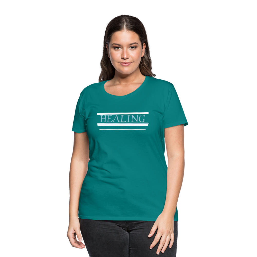 Healing Me Women’s Premium T-Shirt | Spreadshirt 813 - teal