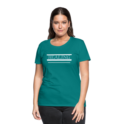 Healing Me Women’s Premium T-Shirt | Spreadshirt 813 - teal