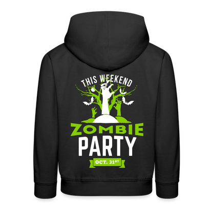 Party like a Zombie Kids‘ Premium Hoodie - black
