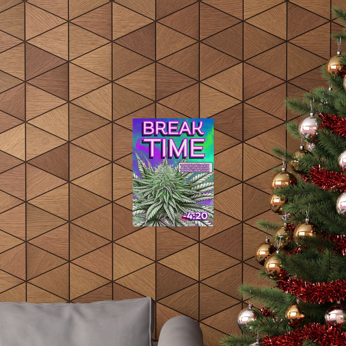 Break Time Matte Vertical Poster, 420 Decor, Cannabis Wall Art, Stoner Gift, Colorful Vibes, Home Decor, Lounge Art