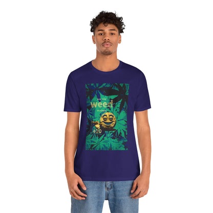 Funny Cannabis Graphic Tee - "See the Weed in Others"