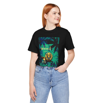 Funny Cannabis Graphic Tee - "See the Weed in Others"