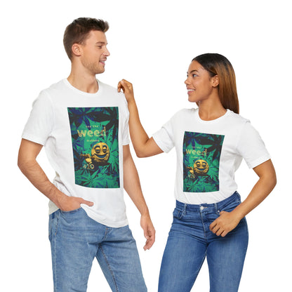 Funny Cannabis Graphic Tee - "See the Weed in Others"