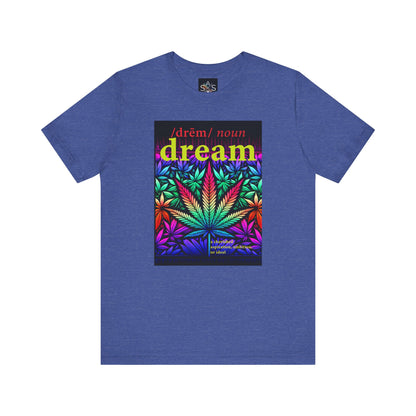 Dream Inspired Unisex Jersey Tee - Vibrant Cannabis Graphic T-Shirt