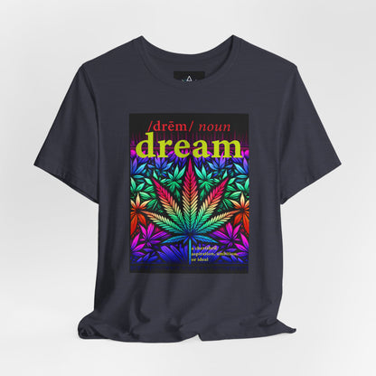 Dream Inspired Unisex Jersey Tee - Vibrant Cannabis Graphic T-Shirt