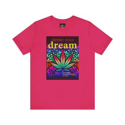 Dream Inspired Unisex Jersey Tee - Vibrant Cannabis Graphic T-Shirt