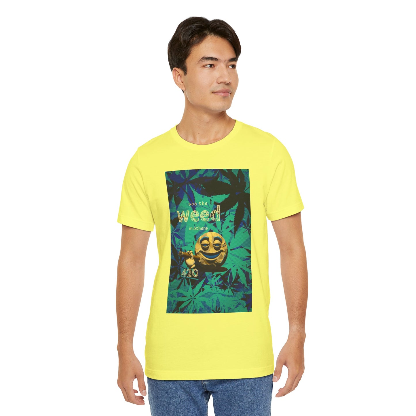 Funny Cannabis Graphic Tee - "See the Weed in Others"