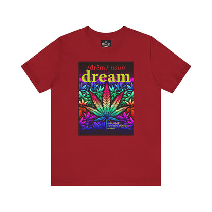 Dream Inspired Unisex Jersey Tee - Vibrant Cannabis Graphic T-Shirt