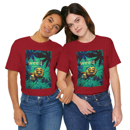 Funny Cannabis Graphic Tee - "See the Weed in Others"