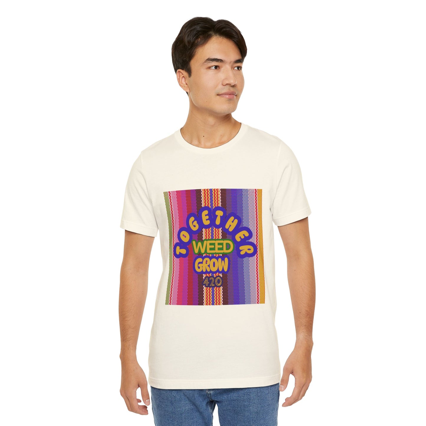 Together We Grow Weed Unisex Jersey T-Shirt - Vibrant Cannabis Culture Tee for 420 Enthusiasts